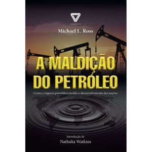 A maldição do petróleo - CITADEL