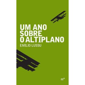 UM ANO SOBRE O ALTIPLANO - Mundaréu