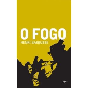 O FOGO - DIÁRIO DE UM PELOTÃO - Mundaréu