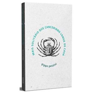 MAIS SOLITÁRIO QUE CANCERIANO LONGE DE CASA - KOTTER EDITORIAL
