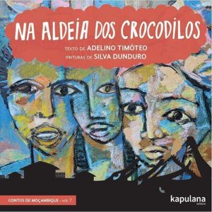 NA ALDEIA DOS CROCODILOS - VOL. 7 - KAPULANA