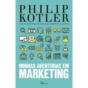 MINHAS AVENTURAS EM MARKETING - BEST BUSINESS