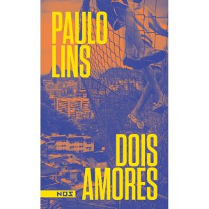 DOIS AMORES - EDITORA NOS