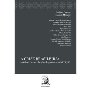 A CRISE BRASILEIRA - CONTRACORRENTE