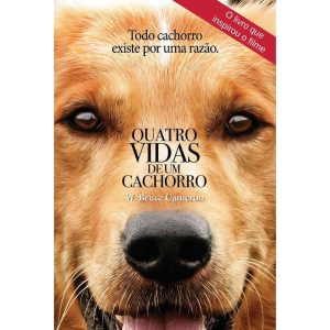 QUATRO VIDAS DE UM CACHORRO - HARPERCOLLINS