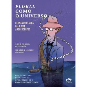 PLURAL COMO O UNIVERSO: FERNANDO PESSOA FALA COM A - DA PONTE EDITORA