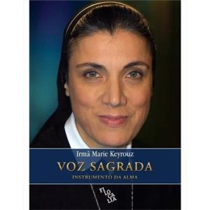 VOZ SAGRADA - INSTRUMENTO DA ALMA - EDITORA É REALIZAÇÕES
