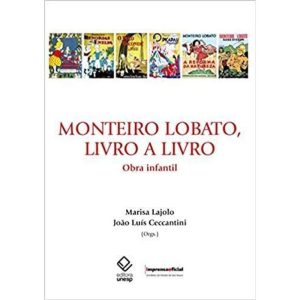 MONTEIRO LOBATO, LIVRO AO LIVRO: OBRA INFANTIL - IMESP - IMPRENSA OFICIAL