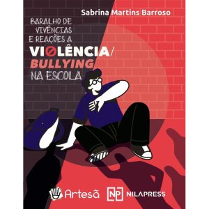 Baralho de vivências e reações a violência/bullyin - ARTESÃ 40
