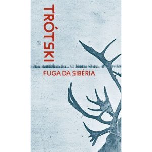 FUGA DA SIBÉRIA - UBU EDITORA