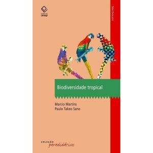 BIODIVERSIDADE TROPICAL - EDITORA UNESP