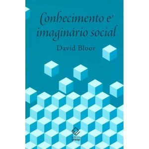 CONHECIMENTO E IMAGINÁRIO SOCIAL - EDITORA UNESP
