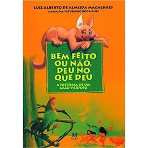 BEM-FEITO OU NAO, DEU NO QUE DEU - MAZZA EDIÇÕES