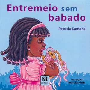 ENTREMEIO SEM BABADO - MAZZA EDIÇÕES