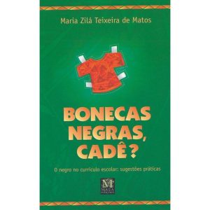 BONECAS NEGRAS, CADÊ? - MAZZA EDIÇÕES