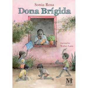 DONA BRÍGIDA - MAZZA EDIÇÕES