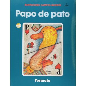 PAPO DE PATO - EDITORA FORMATO