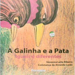 A GALINHA E A PATA - EDITORA FORMATO