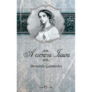 A ESCRAVA ISAURA - MARTIN CLARET