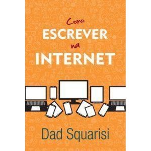 COMO ESCREVER NA INTERNET - EDITORA CONTEXTO