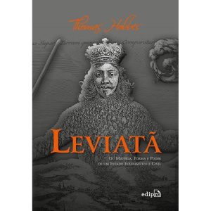 LEVIATÃ: OU MATÉRIA, FORMA E PODER DE UM ESTADO EC - EDIPRO
