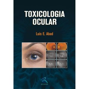 TOXICOLOGIA OCULAR - LIVRARIA E EDITORA REVINTER LTDA