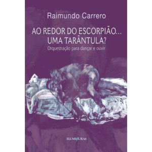 AO REDOR DO ESCORPIÃO... - ILUMINURAS