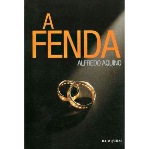 A FENDA - ILUMINURAS