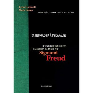 DA NEUROLOGIA À PSICANÁLISE: DESENHOS NEUROLÓGICOS - ILUMINURAS