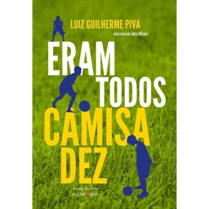 ERAM TODOS CAMISA DEZ - ILUMINURAS