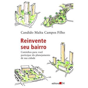REINVENTE SEU BAIRRO - EDITORA 34