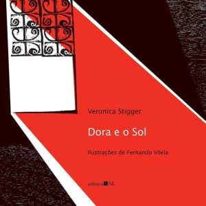 DORA E O SOL - EDITORA 34