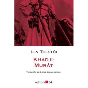 KHADJI-MURÁT - EDITORA 34