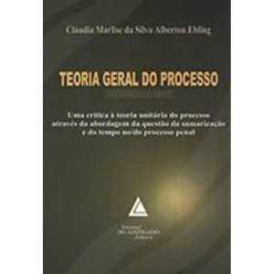 TEORIA GERAL DO PROCESSO - LIVRARIA DO ADVOGADO