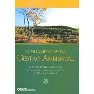 FUNDAMENTOS DA GESTAO AMBIENTAL - 1 - CIENCIA MODERNA