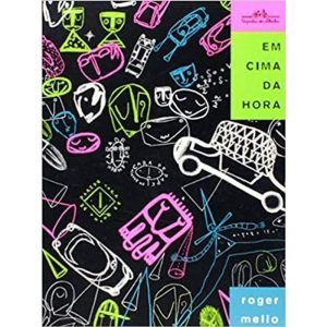 EM CIMA DA HORA - COMPANHIA DAS LETRINHAS