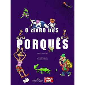 O LIVRO DOS PORQUÊS - COMPANHIA DAS LETRINHAS