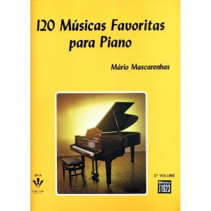 120 MÚSICAS FAVORITAS PARA PIANO - 2º VOLUME - EDITORA IRMAOS VITALE