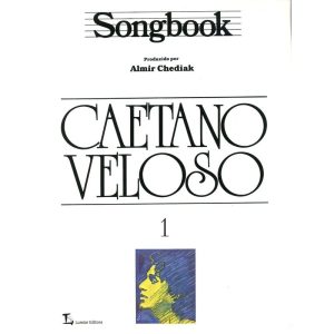 SONGBOOK CAETANO VELOSO - VOLUME 1 - EDITORA IRMAOS VITALE