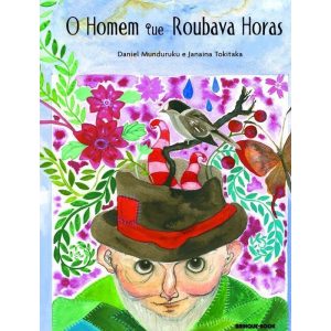 O HOMEM QUE ROUBAVA HORAS - BRINQUE BOOK