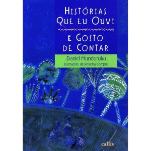 HISTÓRIAS QUE EU OUVI E GOSTO DE CONTAR - CALLIS