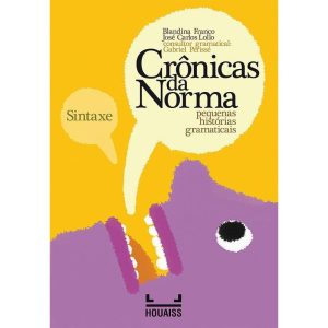 SINTAXE - CRÔNICAS DA NORMA - CALLIS