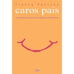 CAROS PAIS: A SAÚDE DA CRIANÇA DA CONCEPÇÃO À ADOL - ESTAÇÃO LIBERDADE
