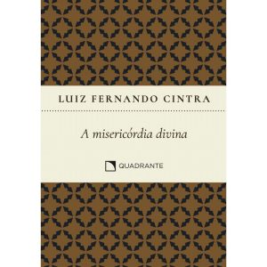 POCKET A MISERICÓRDIA DIVINA - 4ª EDIÇÃO - COLEÇÃO - QUADRANTE