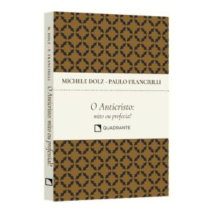 POCKET O ANTICRISTO: MITO OU PROFECIA? - 2ª EDIÇÃO - QUADRANTE