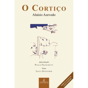 O CORTIÇO - ATELIÊ EDITORIAL