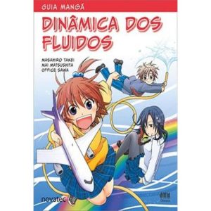 GUIA MANGÁ DINÂMICA DOS FLUIDOS - NOVATEC EDITORA LTDA - EPP