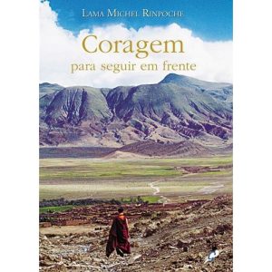 CORAGEM PARA SEGUIR EM FRENTE - GAIA