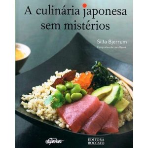 A CULINÁRIA JAPONESA SEM MISTÉRIOS - GAIA