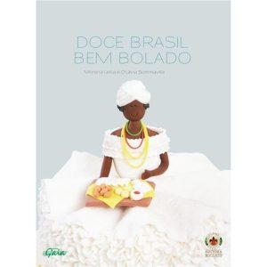 DOCE BRASIL BEM BOLADO - GAIA